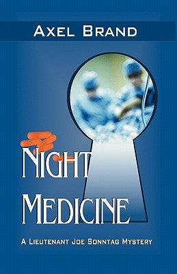 Night Medicine by Brand, Axel