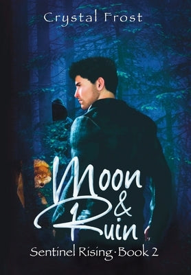 Moon & Ruin by Frost, Crystal
