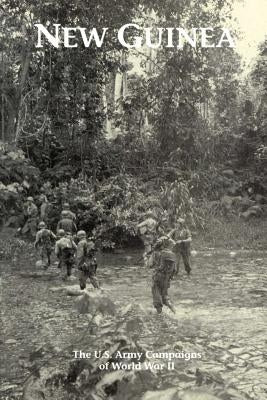 New Guinea: The U.S. Army Campaigns of World War II by Drea, Edward J.