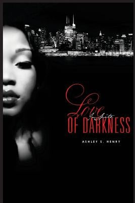 Love in Spite of Darkness by Grovner, Barbara