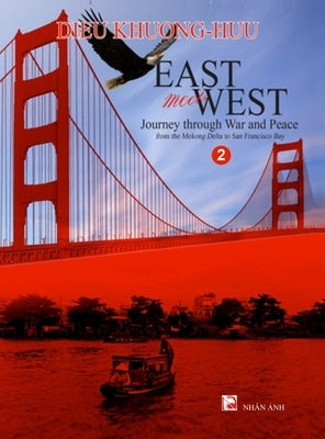 East meets West (Volume 2)(color - hard cover) by Khuong-Huu, Dieu