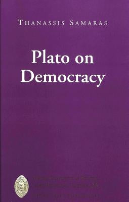 Plato on Democracy by Sheldon, Garrett W.