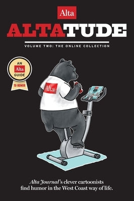 Altatude - Volume Two: The Online Collection by Journal, Alta