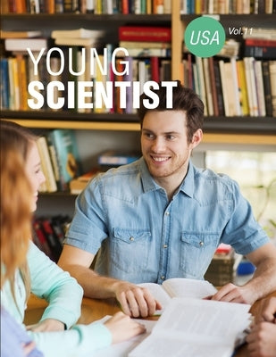 Young Scientist USA, Vol. 11 by S, Y.