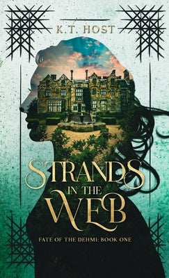Strands in the Web by Host, K. T.