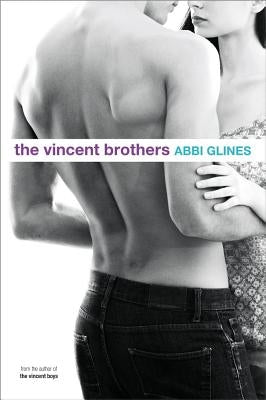 The Vincent Brothers by Glines, Abbi