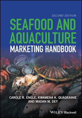 Seafood and Aquaculture Marketing Handbook by Engle, Carole R.