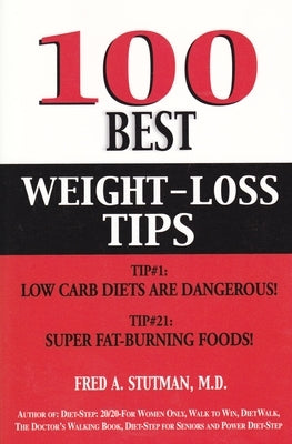 100 Best Weight-Loss Tips by Stutman, Fred