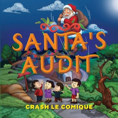 Santa's Audit by Le Comique, Crash