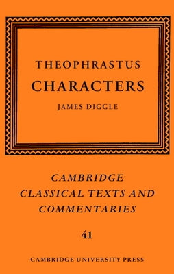 Theophrastus: Characters by Theophrastus