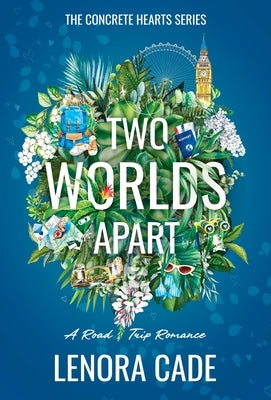 Two Worlds Apart by Cade, Lenora