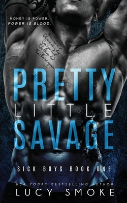 Pretty Little Savage by Smoke, Lucy