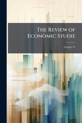 The Review of Economic Studie; Volume 31 by Anonymous