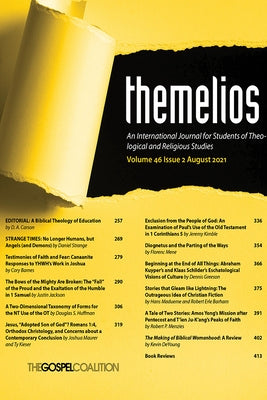 Themelios, Volume 46, Issue 2 by Carson, D. A.