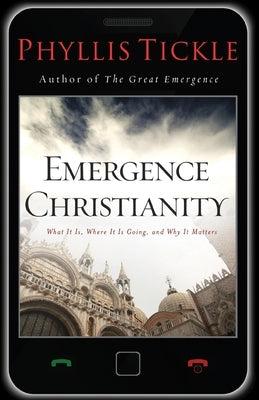 Emergence Christianity by Tickle, Phyllis