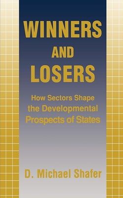Winners and Losers: The Texts in New Contexts by Shafer, D. Michael