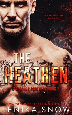 The Heathen by Snow, Jenika