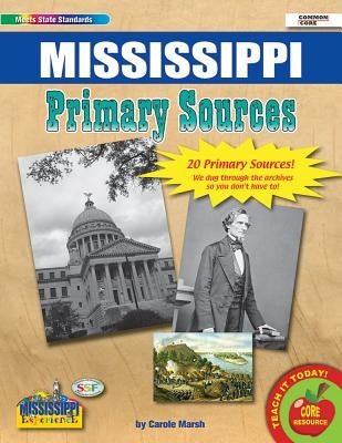 Mississippi Primary Sources by Gallopade International