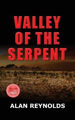 Valley of the Serpent by Reynolds, Alan