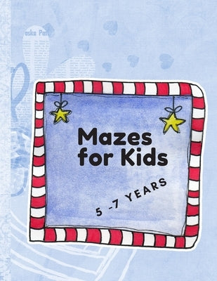 Mazes for kids 5 - 7 years old: Shapes and Square mazes in large size book by Walker, Jean