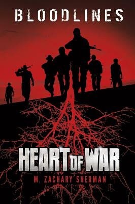 Heart of War by Sherman, M. Zachary