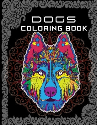 Dogs Coloring Book: Kids Coloring Book for dog lovers who love color many dogs by Hut, The Publish