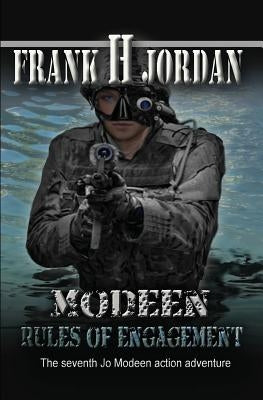 Modeen: Rules of Engagement by Jordan, Frank H.