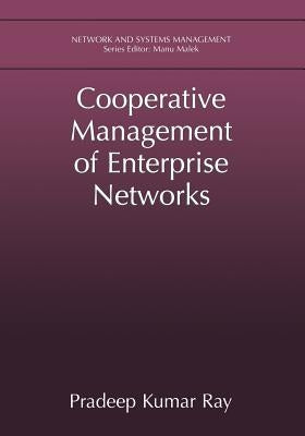 Cooperative Management of Enterprise Networks by Ray, Pradeep Kumar