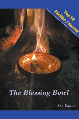 The Blessing Bowl by Daniel, San