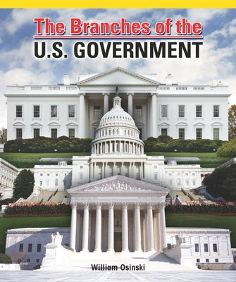 The Branches of the U.S. Government by Stanton, Terence M.