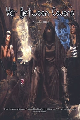War Between Covens by Bot, Aleena
