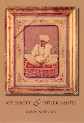 My Family and Other Saints by Narayan, Kirin