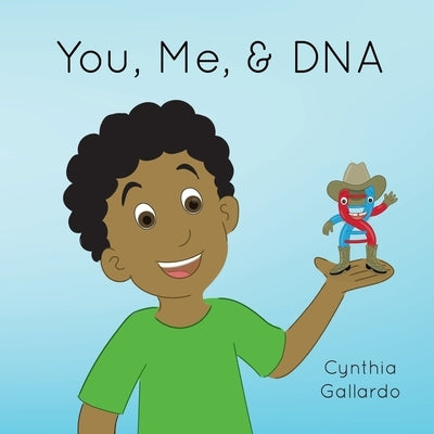 You, Me, & DNA by Mikle, Toby