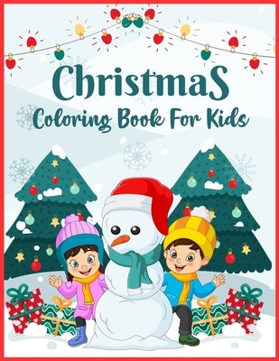 Christmas Coloring Book For Kids: (Anond Coloring Books) by Books, Anond Coloring
