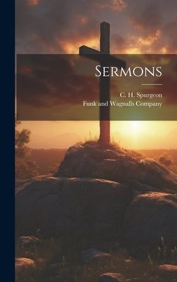 Sermons by Spurgeon, Charles Haddon
