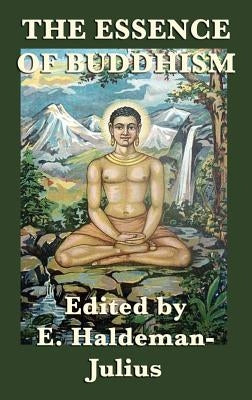 The Essence of Buddhism by Various