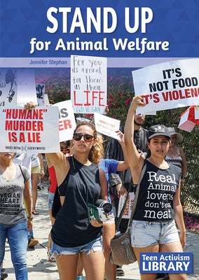 Stand Up for Animal Welfare by Stephan, Jennifer