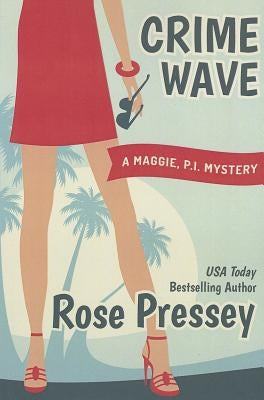 Crime Wave by Pressey, Rose