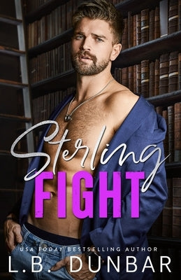 Sterling Fight by Dunbar, L. B.