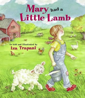 Mary Had a Little Lamb by Trapani, Iza