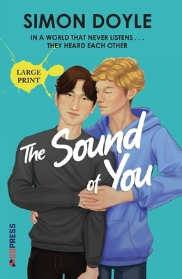 The Sound of You: Large Print by Doyle, Simon