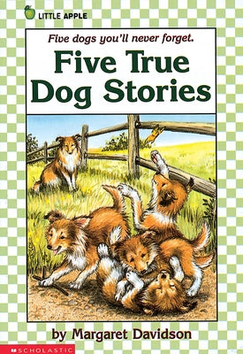 Five True Dog Stories by Davidson, Margaret
