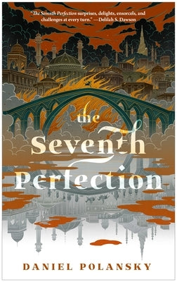 The Seventh Perfection by Polansky, Daniel