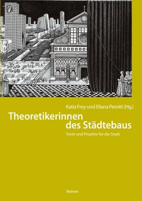 Theoretikerinnen Des Stadtebaus: Texte Und Projekte Fur Die Stadt by Beckel, Inge