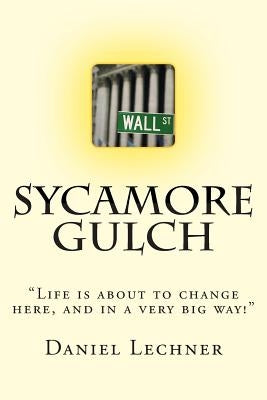 Sycamore Gulch by Lechner, Daniel