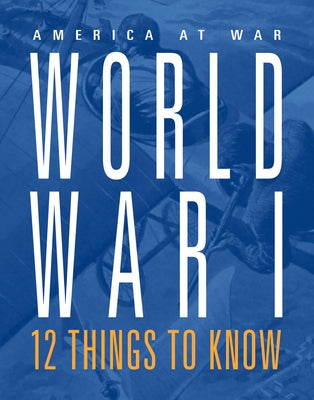 World War I: 12 Things to Know by Ventura, Marne