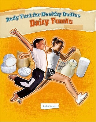 Dairy Foods by Sertori, Trisha