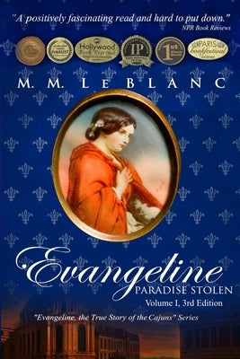 Evangeline: PARADISE STOLEN: Vol. I, 3rd edition by Le Blanc, M. M.