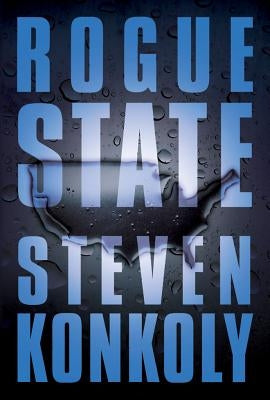 Rogue State: A Post-Apocalyptic Thriller by Konkoly, Steven