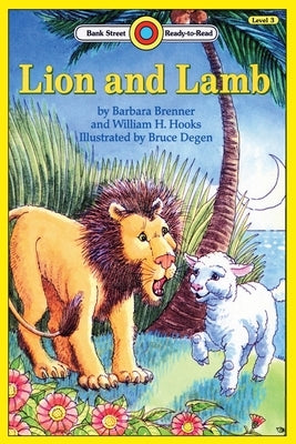 Lion and Lamb: Level 3 by Brenner, Barbara